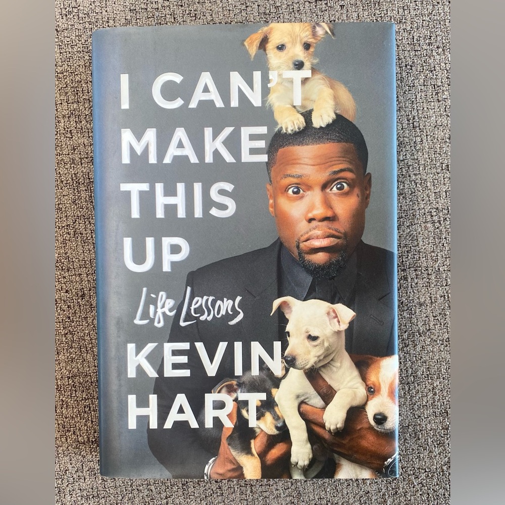 AUTOGRAPHED! I can’t make this up: life lessons by Kevin Hart